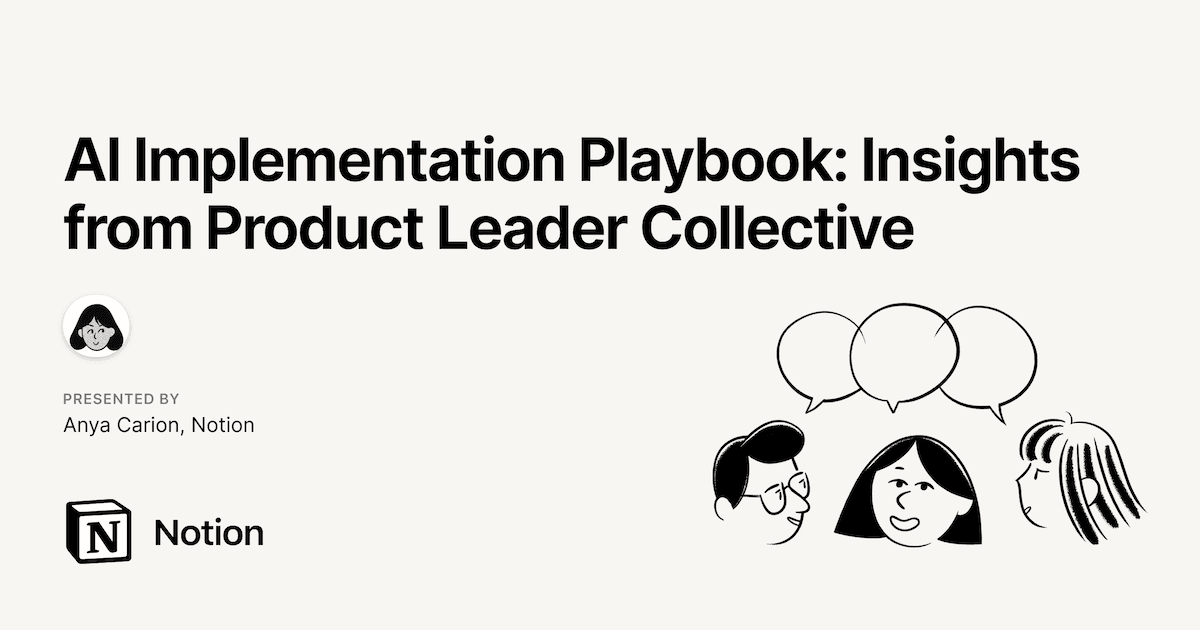 AI Implementation Playbook: Insights from Product Leader Collective